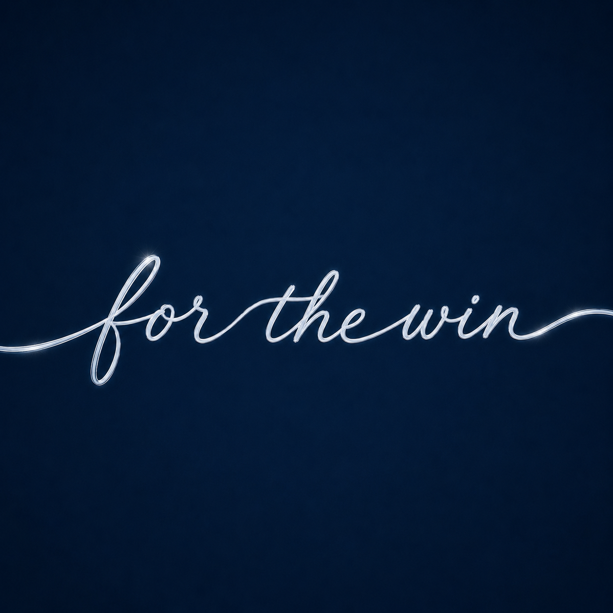 For The Win